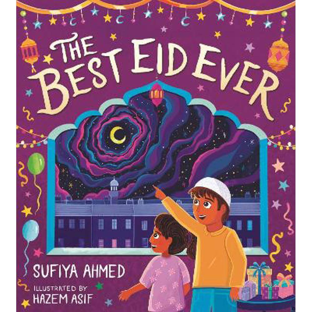 The Best Eid Ever (Paperback) - Sufiya Ahmed